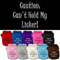 Load image into Gallery viewer, Pet Hoodie "Can't Hold My Licker"