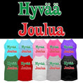 Load image into Gallery viewer, Christmas Pet Shirt, "Hyvaa Joulua"