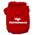 Load image into Gallery viewer, Pet Hoodie "High Maintenance"