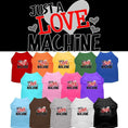Load image into Gallery viewer, Pet Dog & Cat Shirt Screen Printed, "Just A Love Machine"