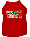 Load image into Gallery viewer, Pet Shirt "Pog Mo Thoin"