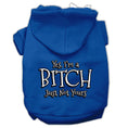 Load image into Gallery viewer, Pet Hoodie "Yes, I'm A Bitch, Just Not Yours"