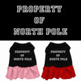 Load image into Gallery viewer, Christmas Pet Dress Screen Printed, "Property Of North Pole"