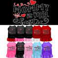 Load image into Gallery viewer, Pet Dress "Mommy Is My Bestie"