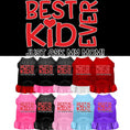 Load image into Gallery viewer, Pet Dress "Best Kid Ever, Just Ask My Mom"