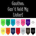 Load image into Gallery viewer, Pet and Dog Bandana Screen Printed, "Caution: Can't Hold My Licker"