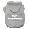 Load image into Gallery viewer, Pet Hoodie "High Maintenance"
