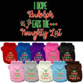Load image into Gallery viewer, Christmas Pet Hoodie Screen Printed, "I Hope Rudolph Eats The Naughty List"