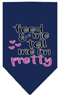 Load image into Gallery viewer, Pet and Dog Bandana Screen Printed, "Feed Me & Tell Me I'm Pretty"