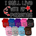 Load image into Gallery viewer, Pet Hoodie "I Still Live With My Parents"
