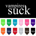 Load image into Gallery viewer, Halloween Pet and Dog Bandana Screen Printed, "Vampires Suck"