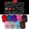Load image into Gallery viewer, Pet Hoodie "Mommy Is My Bestie"