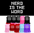 Load image into Gallery viewer, Pet Dress "Nerd Is The Word"