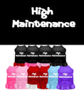 Load image into Gallery viewer, Pet Dress Screen Printed, "High Maintenance"