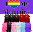 Load image into Gallery viewer, Pet Dress "I Heart My Mommies"