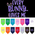 Load image into Gallery viewer, Pet and Dog Bandana Screen Printed, "Every Bunny Loves Me"