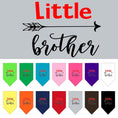 Load image into Gallery viewer, Pet and Dog Bandana Screen Printed, "Little Brother"