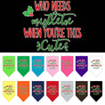 Load image into Gallery viewer, Christmas Pet and Dog Bandana Screen Printed, "Who Needs Mistletoe"