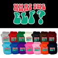 Load image into Gallery viewer, Christmas Pet Hoodie Screen Printed, "What The Elf"