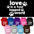 Load image into Gallery viewer, Pet Dog & Cat Hoodie Screen Printed, "Love Is A Four Legged Word"