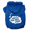 Load image into Gallery viewer, Pet Hoodie "Smarter Than Most People"