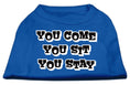 Load image into Gallery viewer, Pet Dog & Cat Shirt Screen Printed, "You Come, You Sit, You Stay"