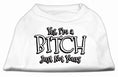 Load image into Gallery viewer, Pet Shirt "Yes I'm A Bitch, Just Not Yours"