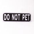 Load image into Gallery viewer, Do Not Pet 2x6 Patch