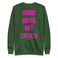 Load image into Gallery viewer, Good Boys Get Treats Pink Font Crewneck Sweatshirt | Ultra-Soft Best Gift for Dog Lovers