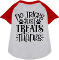 Load image into Gallery viewer, No Tricks, Just Treats Pet Raglan Shirt
