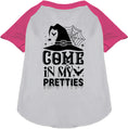 Load image into Gallery viewer, Come In My Pretties Pet Raglan Shirt
