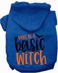 Load image into Gallery viewer, Don't Be a Basic Witch Halloween Pet Hoodie
