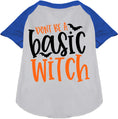 Load image into Gallery viewer, Don't Be a Basic Witch Pet Raglan Shirt
