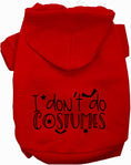 Load image into Gallery viewer, I Don't Do Costumes Halloween Pet Hoodie

