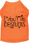 Load image into Gallery viewer, I Don't Do Costumes Pet Shirt
