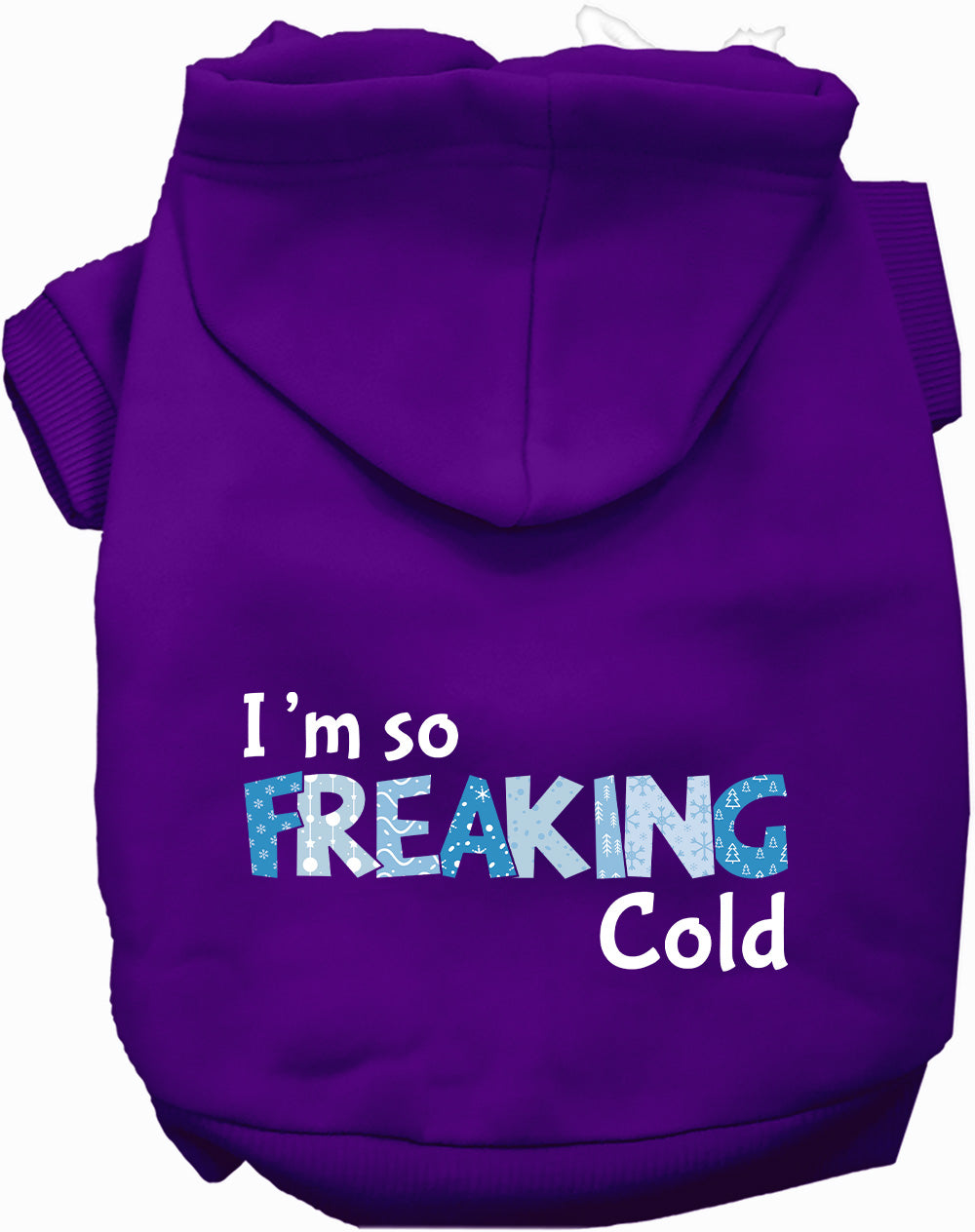 Freaking Cold Winter Pet Hoodie