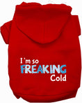 Load image into Gallery viewer, Freaking Cold Winter Pet Hoodie
