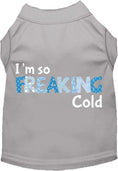 Load image into Gallery viewer, Freaking Cold Pet Shirt
