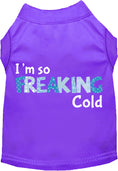 Load image into Gallery viewer, Freaking Cold Pet Shirt
