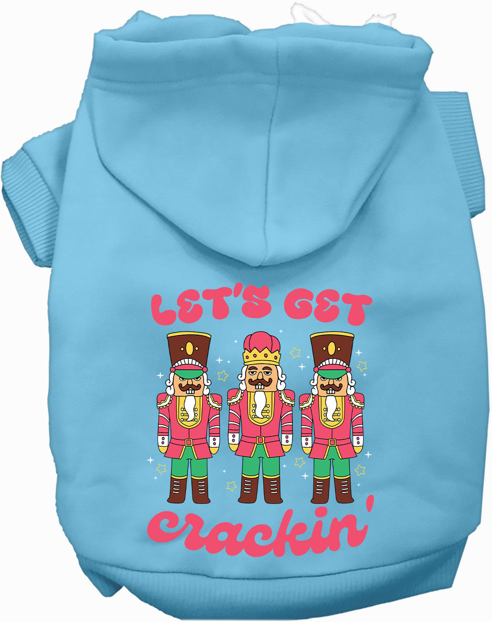Let's Get Crackin' Nutcracker Christmas Pet Hoodie