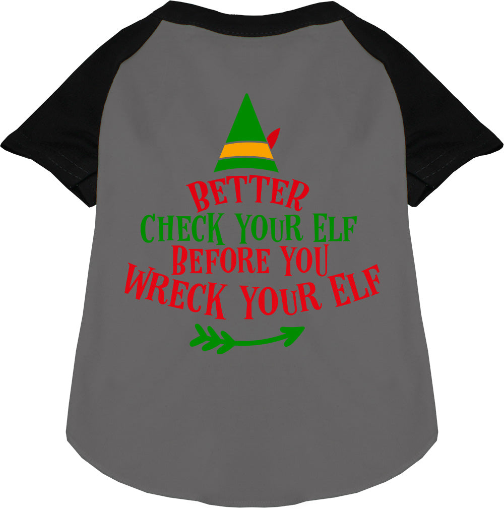 Check Your Elf Pet Raglan Shirt