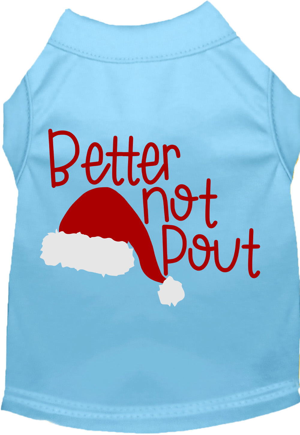 Better Not Pout Pet Shirt