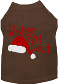 Load image into Gallery viewer, Better Not Pout Pet Shirt
