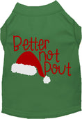 Load image into Gallery viewer, Better Not Pout Pet Shirt
