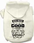 Load image into Gallery viewer, Who Needs to be Good? Pet Hoodie
