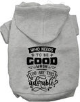 Load image into Gallery viewer, Who Needs to be Good? Pet Hoodie
