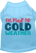 Load image into Gallery viewer, Not Made for Cold Weather Pet Shirt
