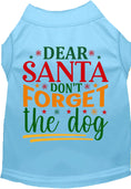 Load image into Gallery viewer, Don't Forget the Dog! Pet Shirt
