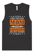 Load image into Gallery viewer, Mom and Grandma, I Rock Them Both Muscle Tank
