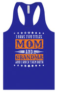 Load image into Gallery viewer, Mom and Grandma, I Rock Them Both Women's Racerback Tank
